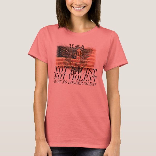 T-shirt Pas Raciste Pas Violent Juste Plus Silencieux (Devant)