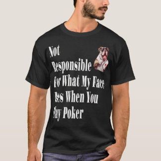 T-shirt Pas responsable de ce que mon visage fait quand vo