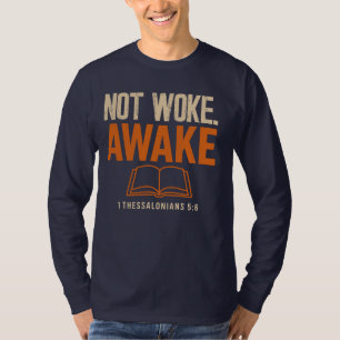 T-shirt Pas Réveillé, Réveillez 1 Thessaloniciens 5:6