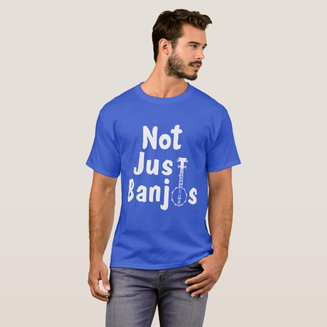 T-shirt Pas seulement Banjos Shirt (Devant entier)