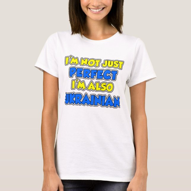 T-shirt Pas seulement parfait je suis ukrainien (Devant)