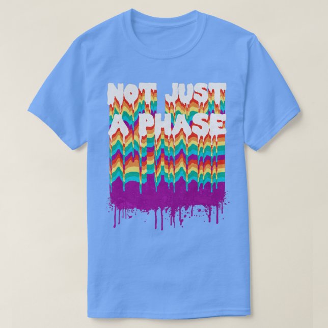 T-shirt Pas seulement une phase (Design devant)