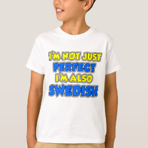 T-shirt Pas simplement Suédois parfait