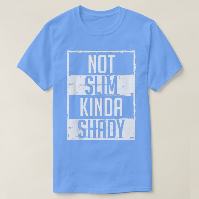 T-shirt Pas Slim Kinda Shady Chubby Gym Design Banque op (Design devant)