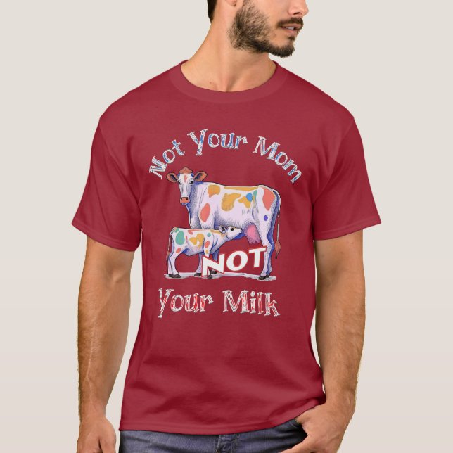 T-shirt "Pas ta mère - Pas ton lait" chemise pour les droi (Devant)