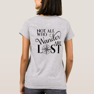 T-shirt Pas tous ce que Wander sont perdu