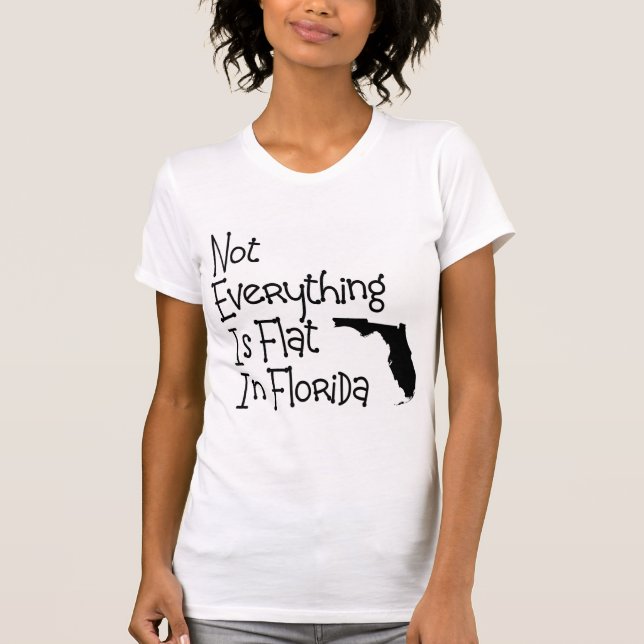 T-shirt Pas tout en Floride est plat (Devant)