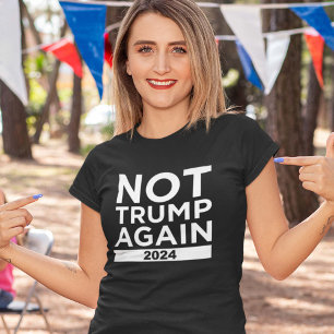 T-shirt Pas Trump à nouveau 2024
