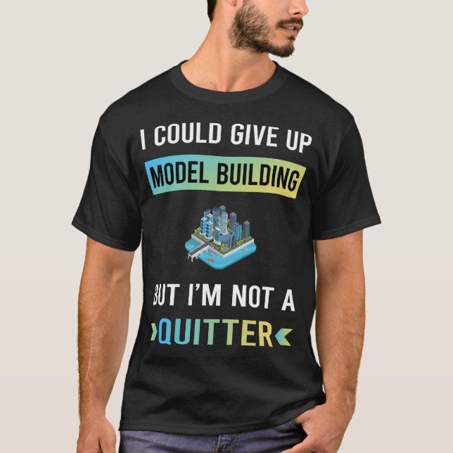 T-shirt Pas un bâtiment modèle Quitter (Devant)
