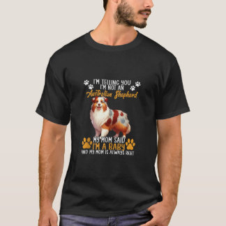 T-shirt Pas Un Berger Australien Drôle Plaisanterie Ma Mèr