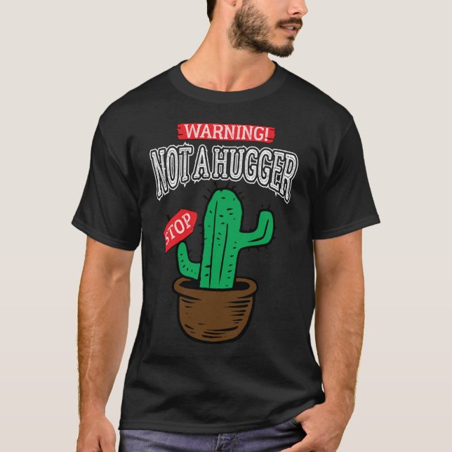 T-shirt Pas un cactus drôle de hugger introverts (Devant)