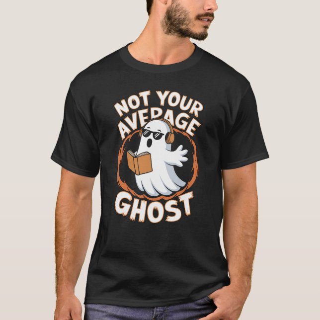 T-shirt Pas un fantôme aussi moyen (Devant)