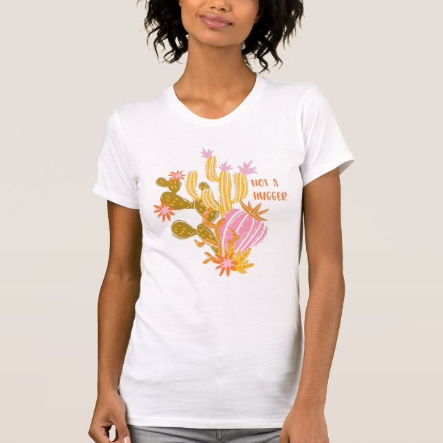 T-shirt Pas un gros | Boho Cactus | Drôle devis d'introduc (Devant)