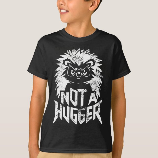 T-shirt Pas un Hugger Sullen Hedgehog Introverted Boy Ado (Devant)