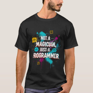 T-shirt Pas un magicien juste un programmeur