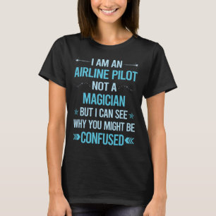 T-shirt Pas un magicien - Pilote