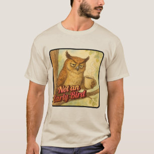 T-shirt Pas un oiseau précoce