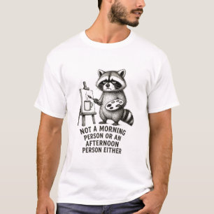 T-shirt Pas un raton laveur du matin