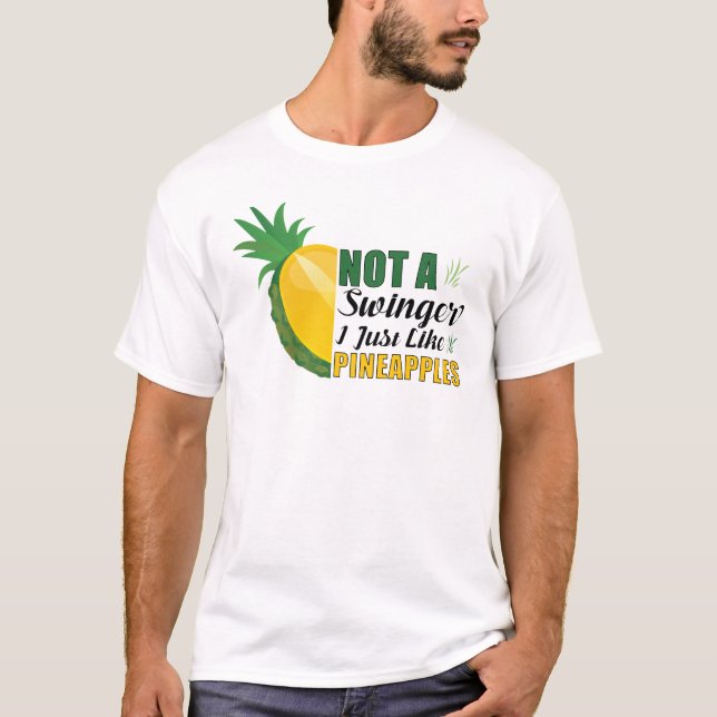 T-shirt Pas Un Swinger J'Aime Les Ananas (Devant)