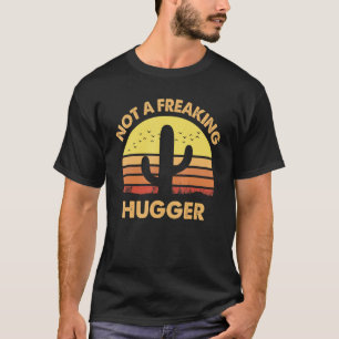 T-shirt Pas Un Vêtement Plus Gros Sarcastique Anti Hugging