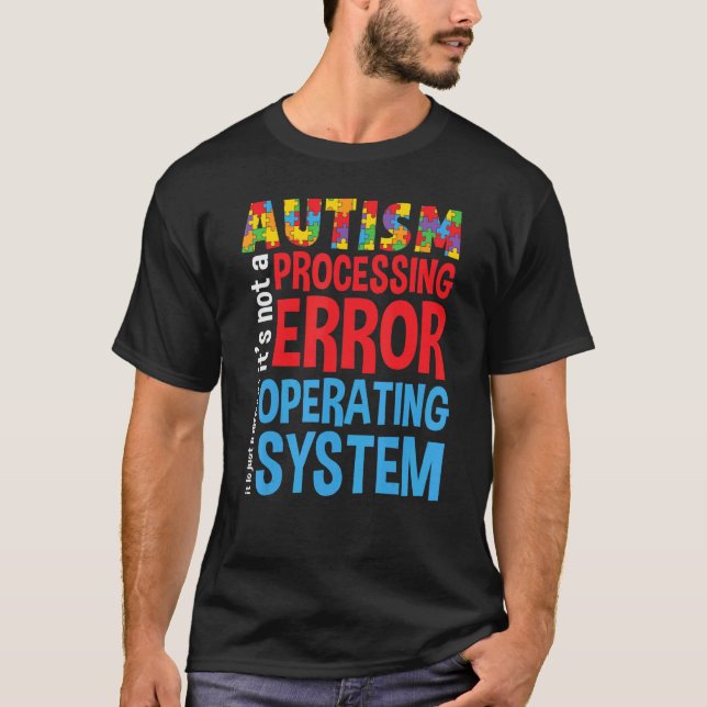 T-shirt Pas une erreur de traitement d'un autre système d' (Devant)