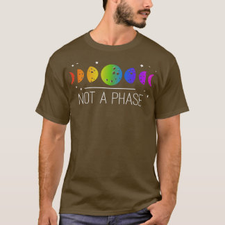 T-shirt Pas une phase de lune Phases Fierté LGBT