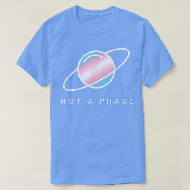T-shirt Pas une phase LGBT Planet Trans Pride Transgenre  (Design devant)