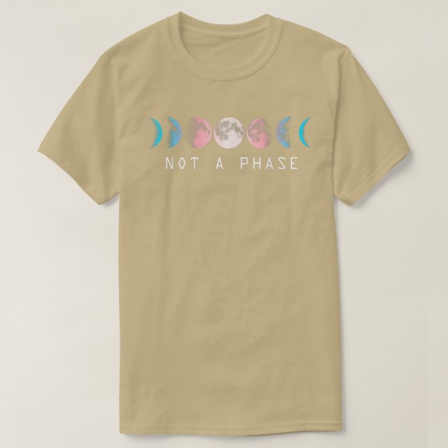 T-shirt Pas une phase Moon LGBT Trans Pride Transgenre  (Design devant)