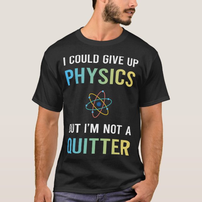 T-shirt Pas une physique de lâcheur (Devant)