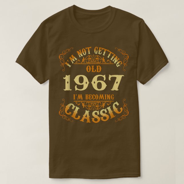 T-shirt Pas Vieux Je Suis Classique 1967 55e Anniversaire  (Design devant)