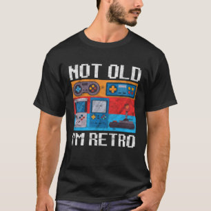 T-shirt Pas vieux, je suis rétro, joueur de jeux vidéo rét