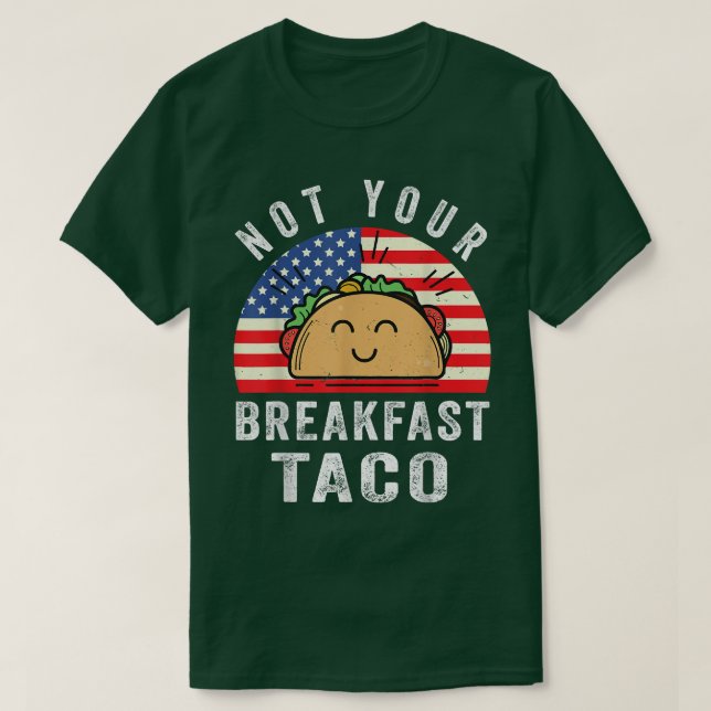 T-shirt Pas Votre Petit Déjeuner Taco Funny  (Design devant)