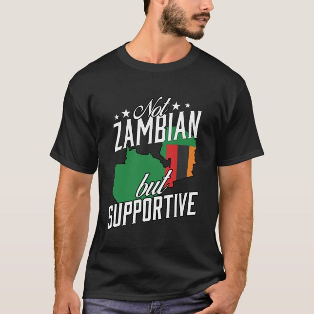 T-shirt Pas Zambien, mais Voyage de soutien touristique Za (Devant)