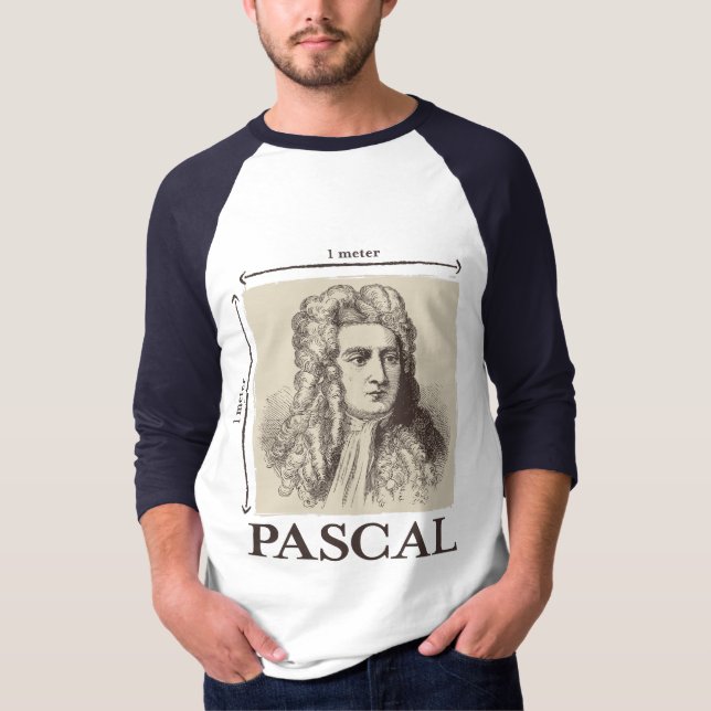 T-shirt Pascal = 1 newton par plaisanterie de maths de (Devant)