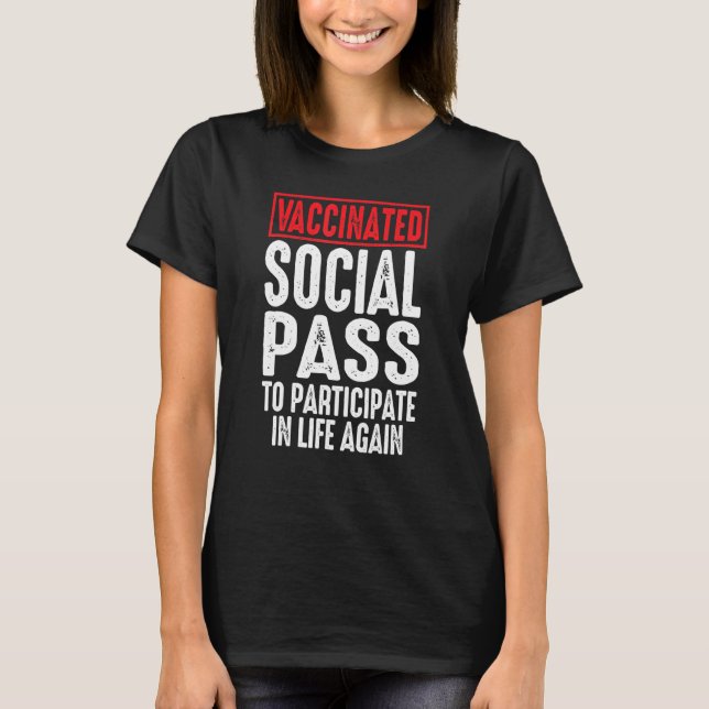 T-shirt Pass Social Vacciné Pour Participer À Nouveau V (Devant)
