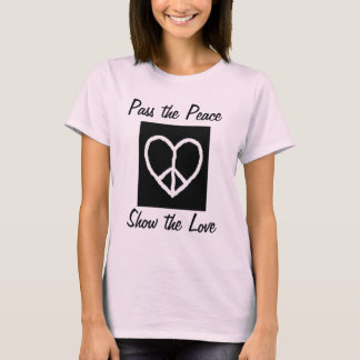 T-shirt Passe la paix, montre l'amour