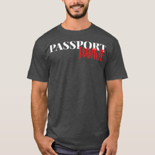T-shirt Passeport Junkie Voyageur cadeau vacances