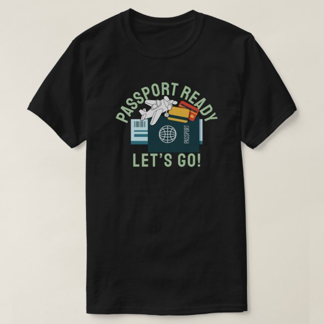 T-shirt Passeport prêt, allons-y ! (Design devant)