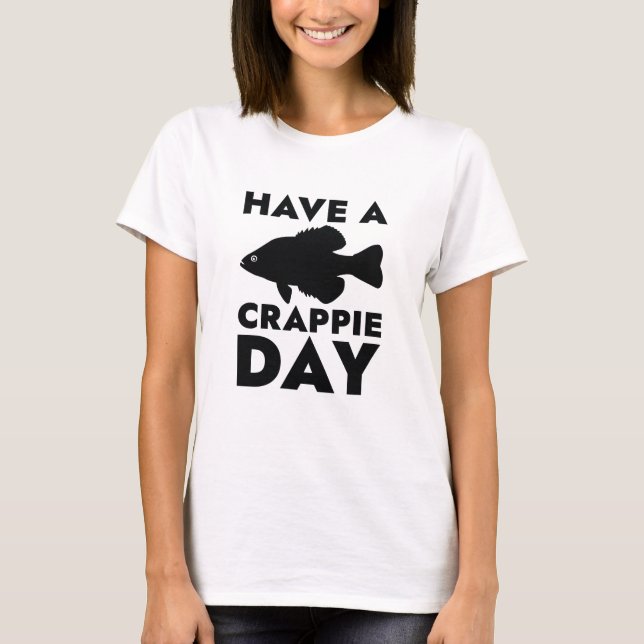 T-shirt Passez une journée Crappie (Devant)
