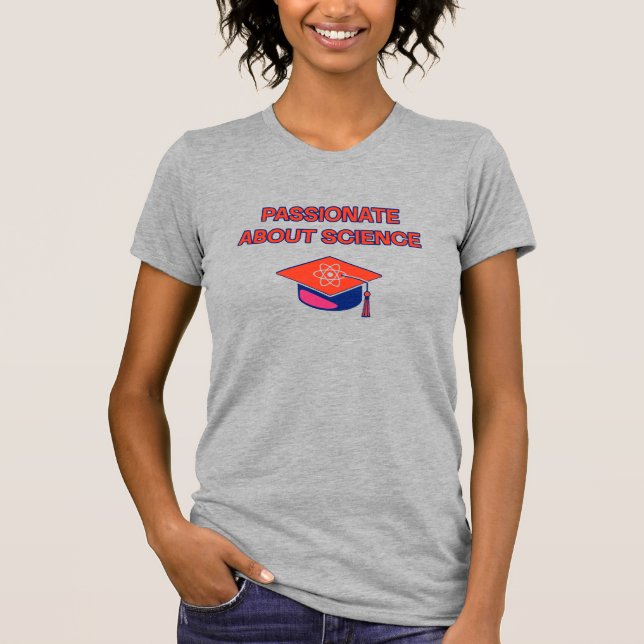 T-shirt Passionate About Science STEM Enthusiast (Devant)
