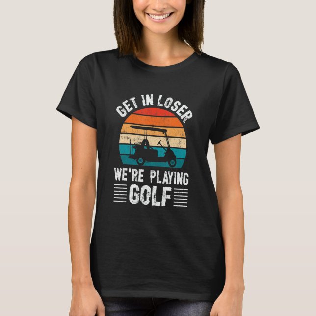 T-shirt Passionate Golf Cart Driver Golfer Golf Player  Go (Devant)