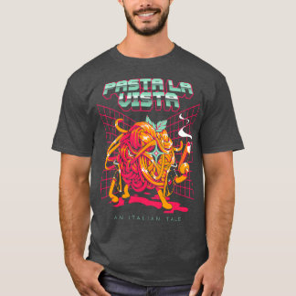 T-shirt Pasta La Vista
