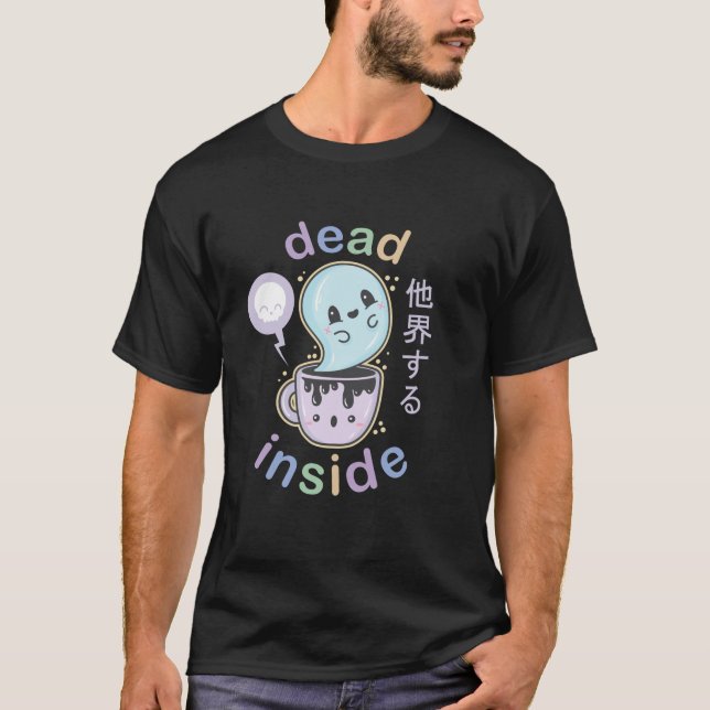 T-shirt Pastel Goth Dead Inside Coffee Ghost Creepy Cute K (Devant)