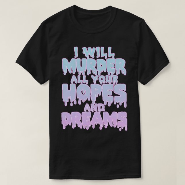 T-shirt Pastel Goth Kawaii Gothique Sassy Snarky Sarcastiq (Design devant)