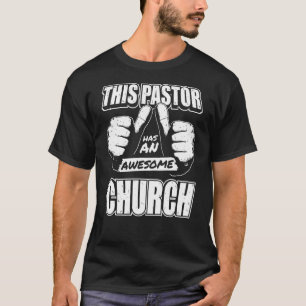 T-shirt Pasteur Ce pasteur a une église géniale