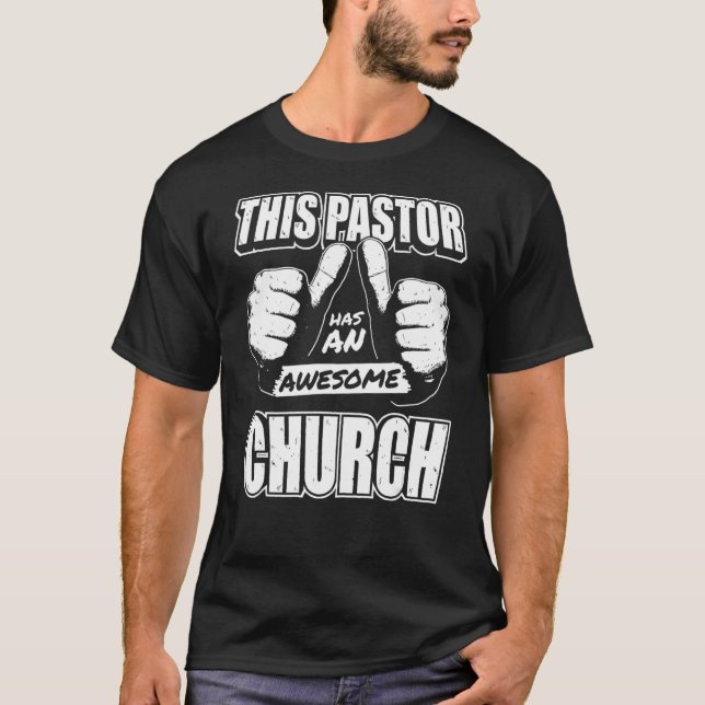 T-shirt Pasteur Ce pasteur a une église géniale (Devant)