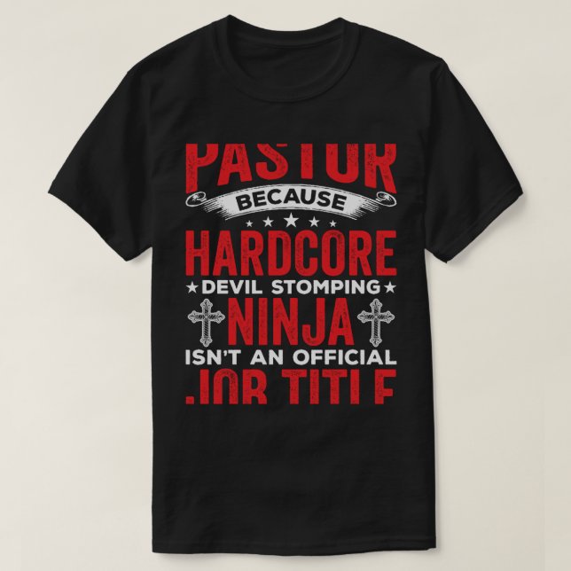 T-shirt Pasteur parce que Hardcore Devil Stomping Ninja n' (Design devant)
