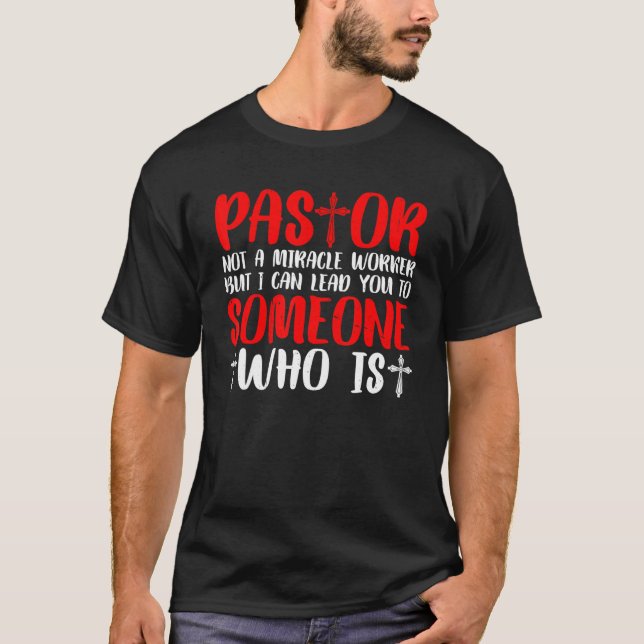 T-shirt Pasteur Pas Un Travailleur Miracle (Devant)