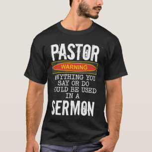 T-shirt Pastor Warning Preacher Church Dressedforduty