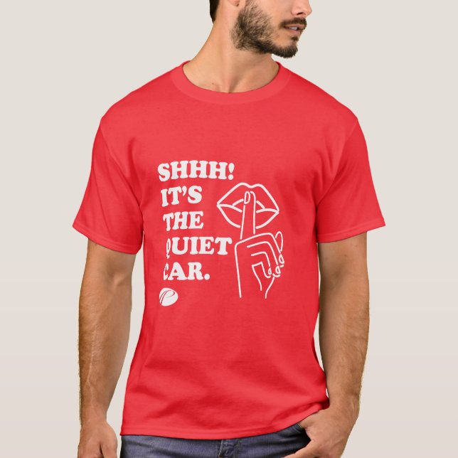 T-SHIRT PATCO "SHHH! C'EST LA VOITURE CALME" (Devant)